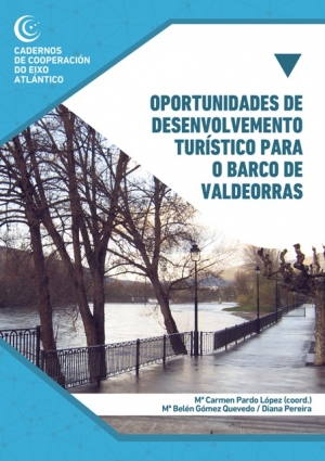 OPORTUNIDADES DE DESENVOLVEMENTO TURÍSTICO PARA O BARCO DE VALDEORRAS