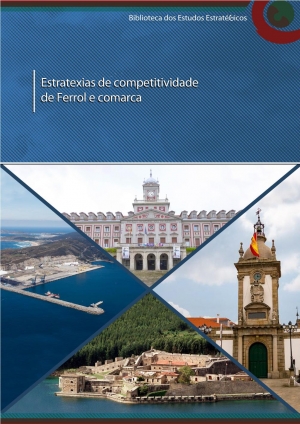 Estratexias de competitividade de Ferrol e comarca