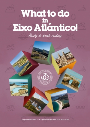 Tourist guide 2022: What to do in Eixo Atlantico!