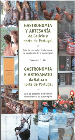 Gastronomía y Artesanía de Galicia y norte de Portugal