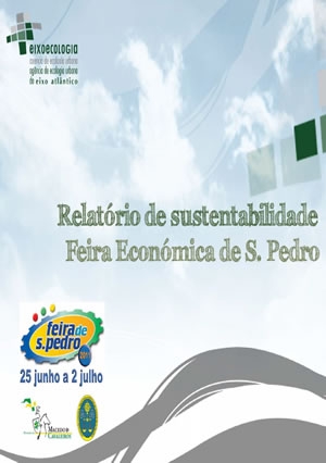 Relatório de Sustentabilidade: Feira Económica de São Pedro 2011