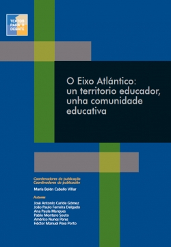 O Eixo Atlántico: un territorio Educador, unha comunidade educativa (2009)