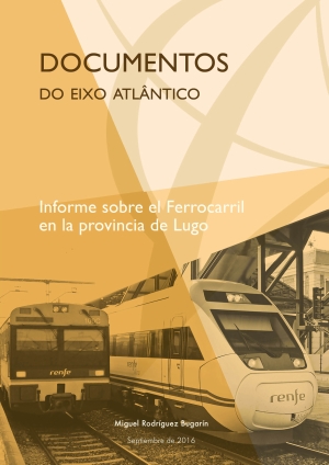 Informe sobre el ferrocarril en la provincia de Lugo