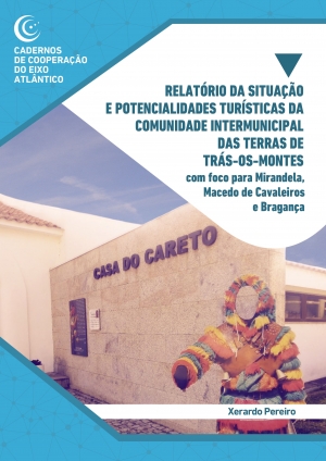 Relatório da situação e potencialidades turísticas da comunidade intermunicipal das Terras de Trás-os-Montes