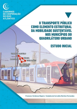 O transporte público como elemento estrutural da mobilidade sustentável nos municípios do quadrilátero urbano