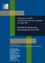 Retos de la acción de gobierno para las ciudades del siglo XXI // Desafíos da governação das cidades do século XXI