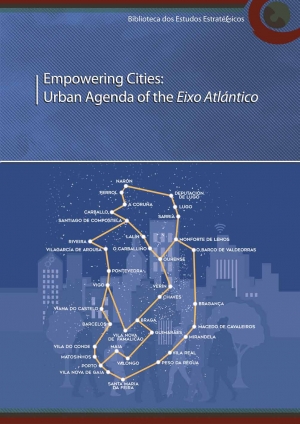 Empowering Cities: Urban Agenda of the Eixo Atlántico