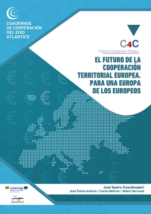 O futuro da cooperação territorial europeia. Para uma Europa dos europeus