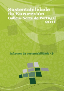 Informe de sustentabilidade da Eurorrexión Galicia - Norte de Portugal 2011