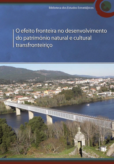 El efecto frontera en el desarrollo del patrimonio natural y cultural transfronterizo