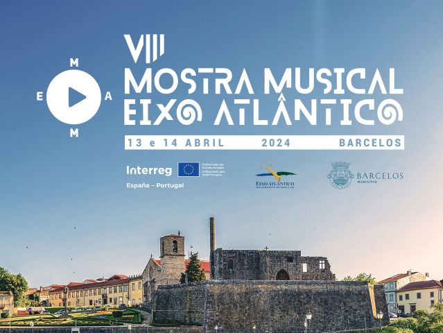 La VIII Mostra Musical del Eixo Atlántico se celebra el 13 y 14 de abril en Barcelos
