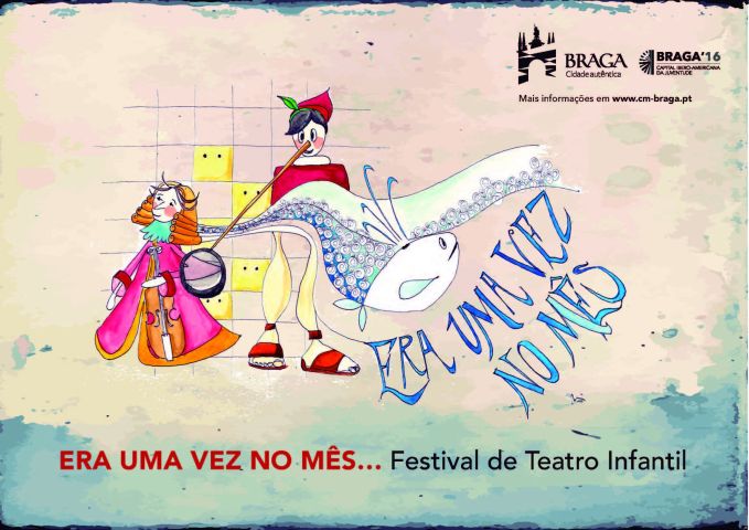 “Era uma vez no Mês...” Teatro Infantil em Braga