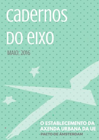 Nova publicação do Eixo Atlântico: Pacto de Amsterdão para a Agenda Urbana Europeia
