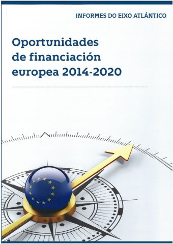 O Eixo Atlántico publica "Oportunidades de financiamento europeo 2014-2020"