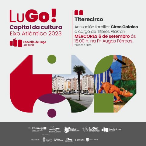 Lugo acoge el espectáculo "Circo Galaico", la última cita de ‘Títerecirco’