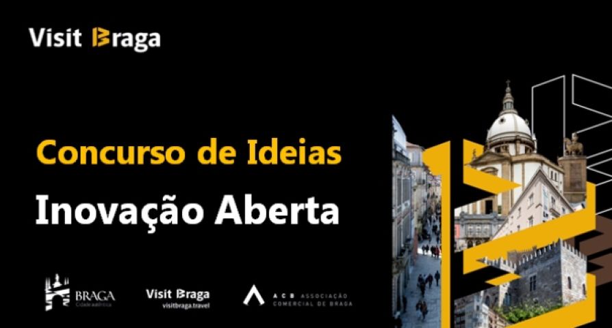 Concurso “Inovação Aberta” pretende dinamizar o desenvolvimento turístico de Braga
