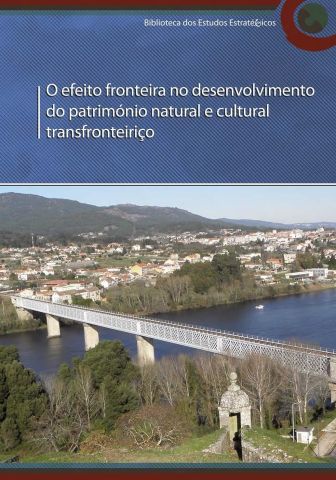 O Eixo publica um estudo sobre o efeito fronteira na proteção e desenvolvimento do património natural e cultural europeu
