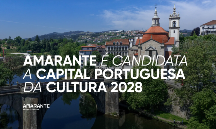 Amarante prepara candidatura a Capital Portuguesa da Cultura 2028 com participação da comunidade