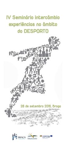 Braga acolhe o seminário de experiências em Desporto