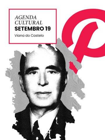 Agenda Cultural Viana do Castelo