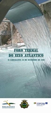 Trece ayuntamientos y 18 balnearios participan en Foro Termal del Eixo Atlántico